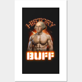 History Buff George Washington Posters and Art